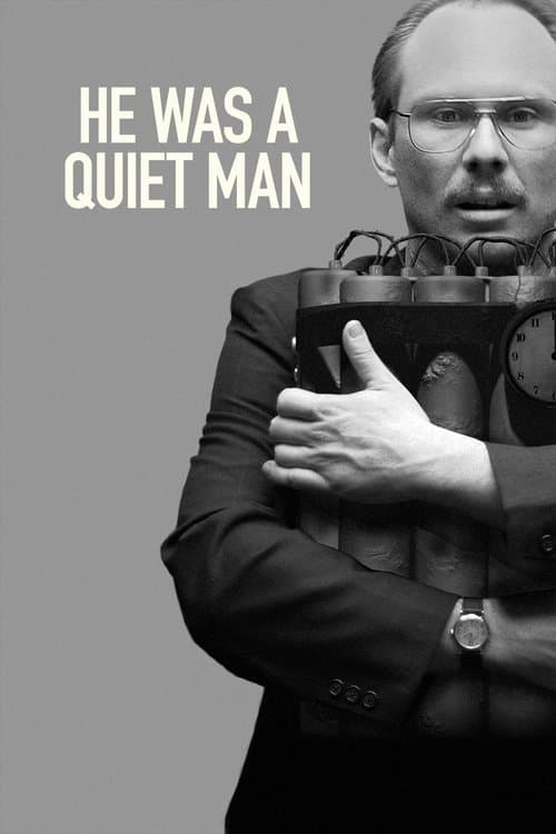 He Was a Quiet Manのポスター
