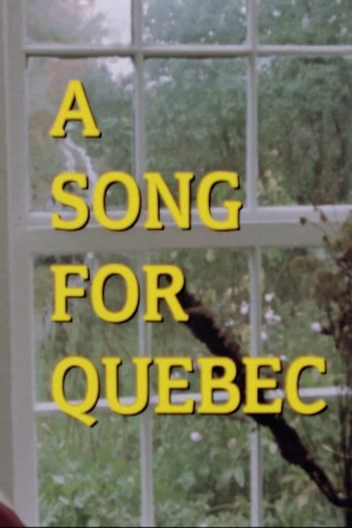 A Song for Quebecのポスター