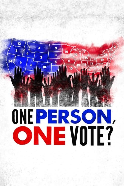 One Person, One Vote?のポスター