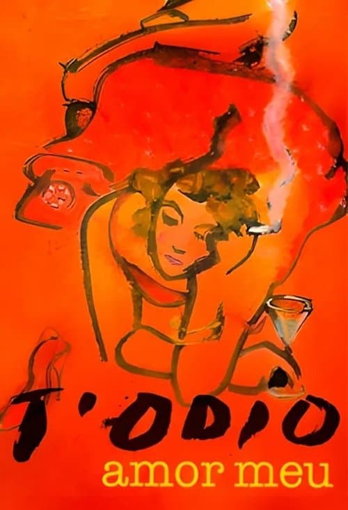 T’odio, amor meuのポスター