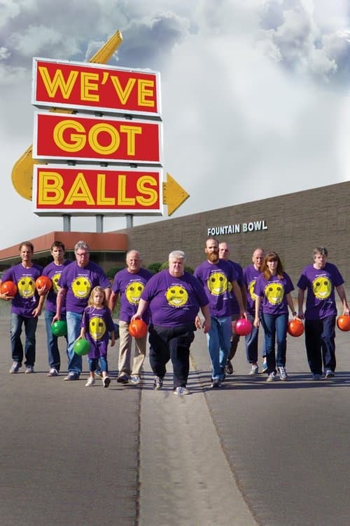 We've Got Ballsのポスター