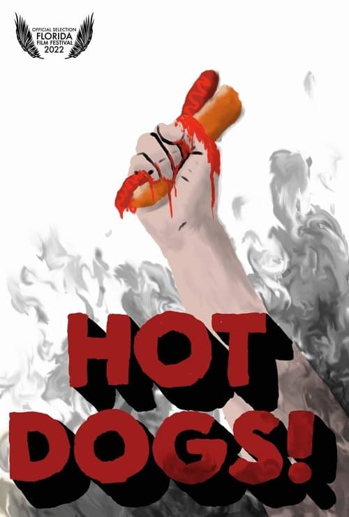 Hot Dogs!のポスター