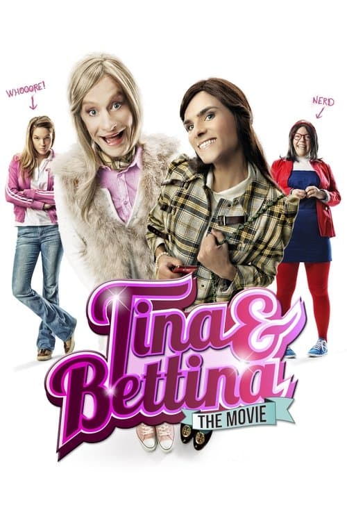 Tina & Bettina: The Movieのポスター