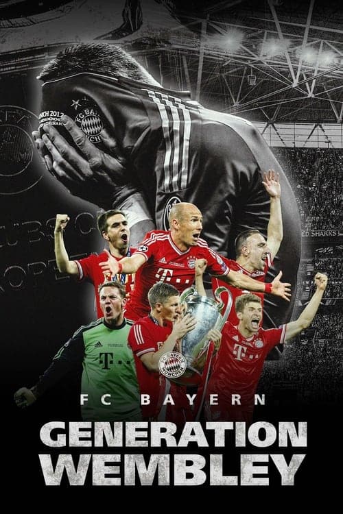 FC Bayern - Generation Wembleyのポスター