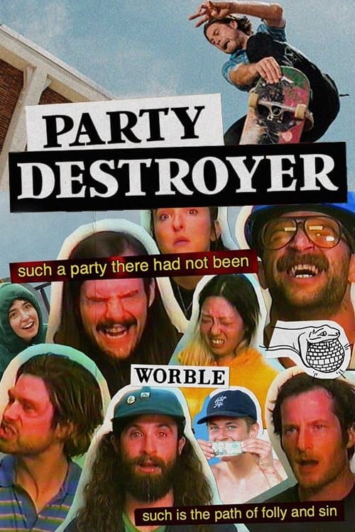 Worble and Cobra Man - Party Destroyerのポスター