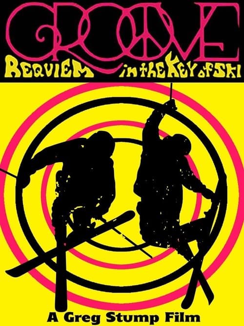 Groove: Requiem in the Key of Skiのポスター