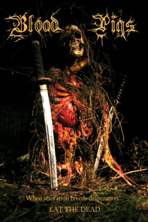 Blood Pigsのポスター