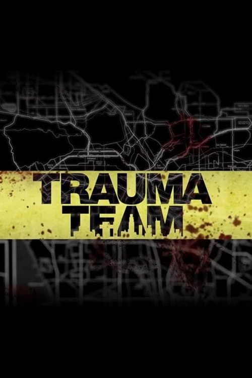 Trauma Teamのポスター