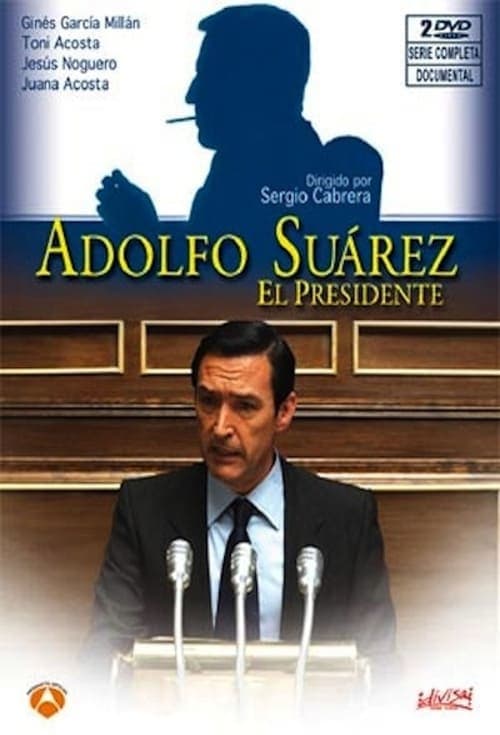 Adolfo Suarez, el presidenteのポスター