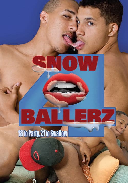 Snow Ballerz 4: 18 to Party, 21 to Swallowのポスター