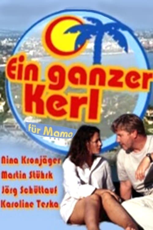 Ein ganzer Kerl für Mamaのポスター