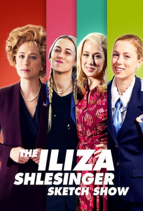 The Iliza Shlesinger Sketch Showのポスター