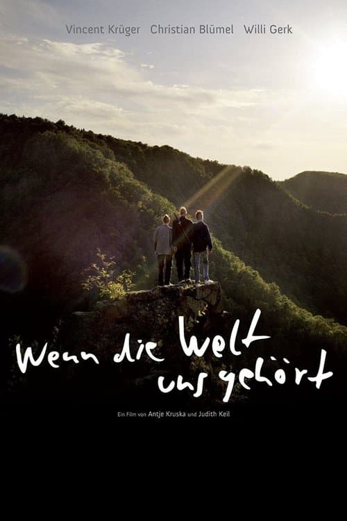 Wenn die Welt uns gehörtのポスター