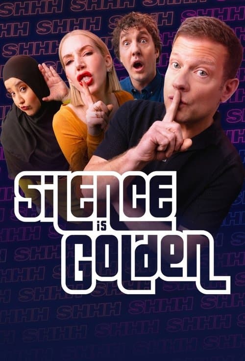 Silence is Goldenのポスター