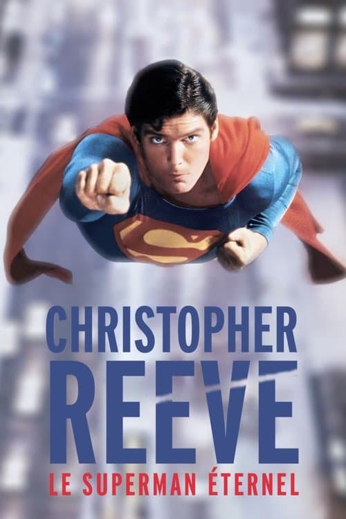 Christopher Reeve : Le Superman Éternelのポスター