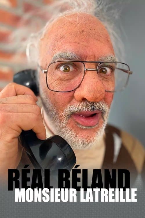 Réal Béland : Monsieur Latreilleのポスター