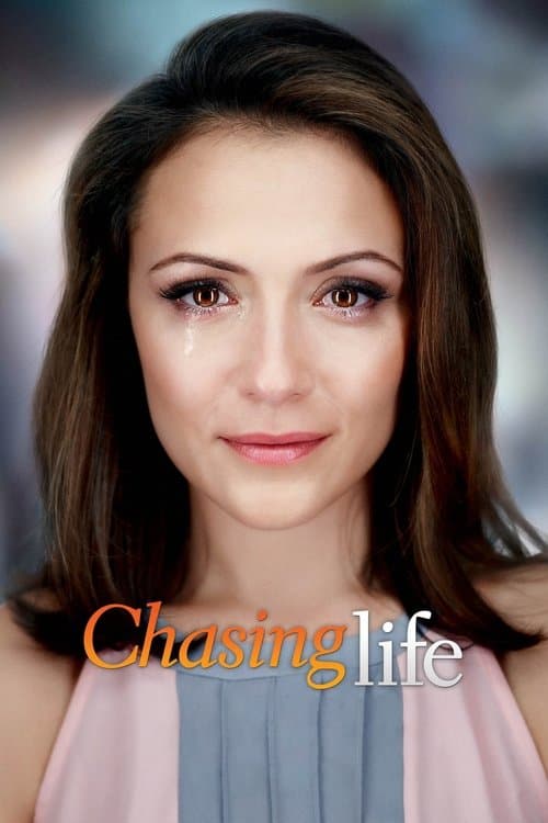 Chasing Lifeのポスター