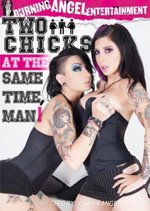 Two Chicks at the Same Time, Man!のポスター