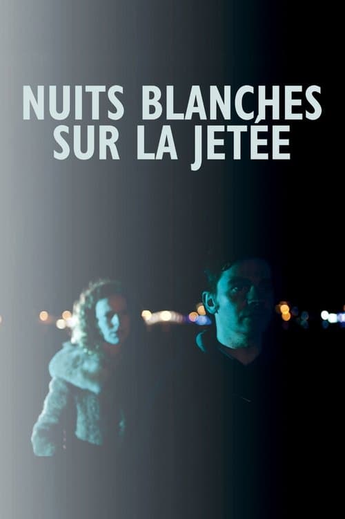 Nuits blanches sur la jetéeのポスター
