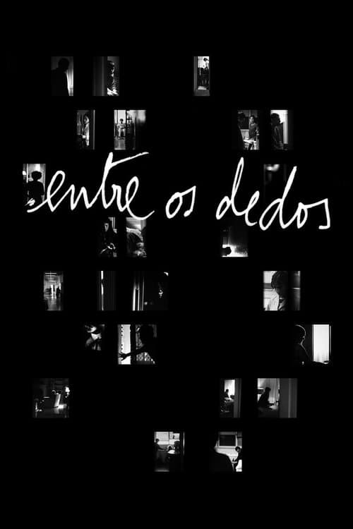Entre os Dedosのポスター