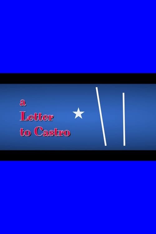 A Letter to Castroのポスター