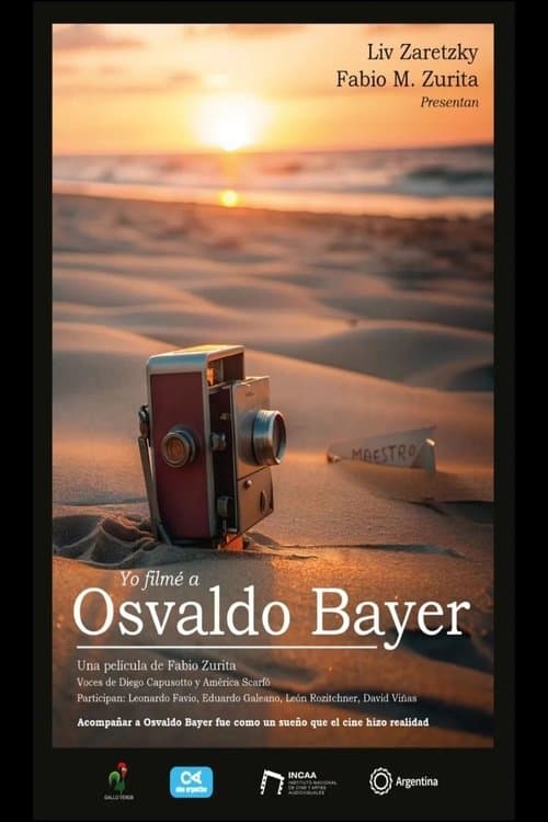 Yo filmé a Osvaldo Bayerのポスター