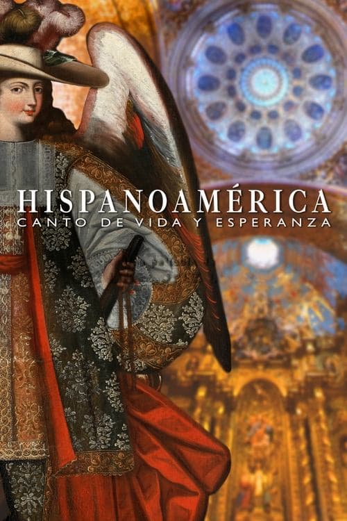 Hispanoamérica: canto de vida y esperanzaのポスター