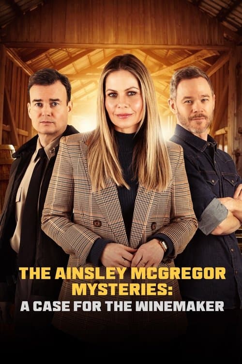 The Ainsley McGregor Mysteries: A Case for the Winemakerのポスター