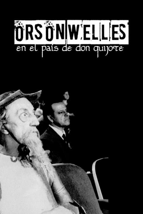 Orson Welles en el país de don Quijoteのポスター