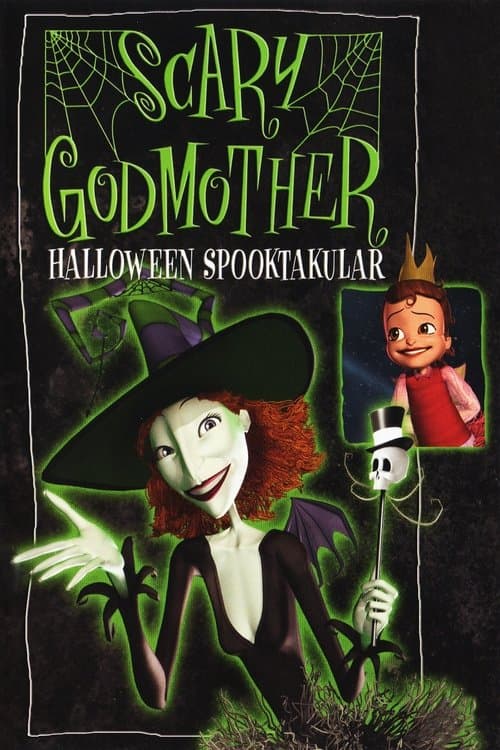 Scary Godmother: Halloween Spooktakularのポスター