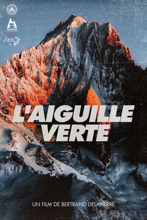 L'Aiguille Verteのポスター