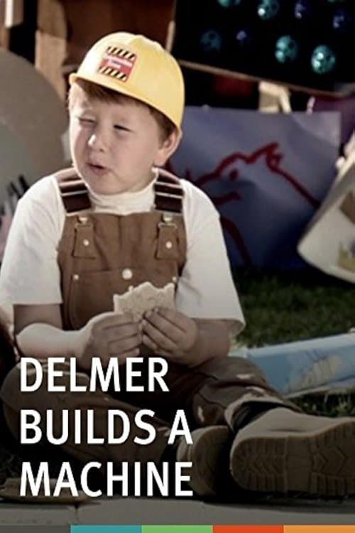 Delmer Builds a Machineのポスター
