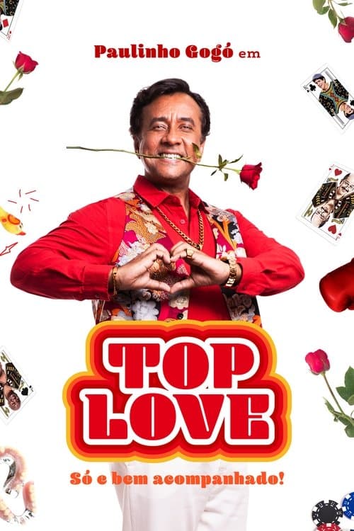 Top Love - Só e Bem Acompanhado!のポスター