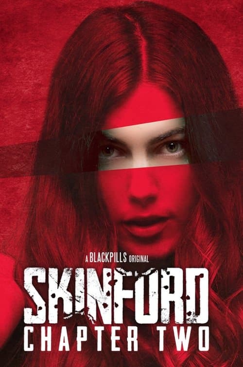 Skinford: Chapter 2のポスター