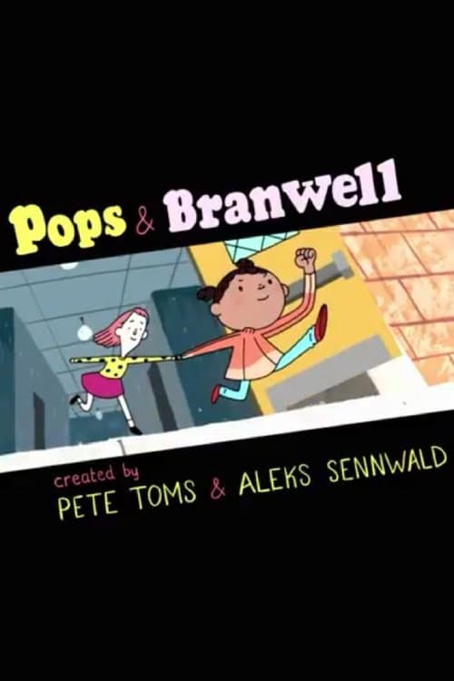 Pops and Branwellのポスター