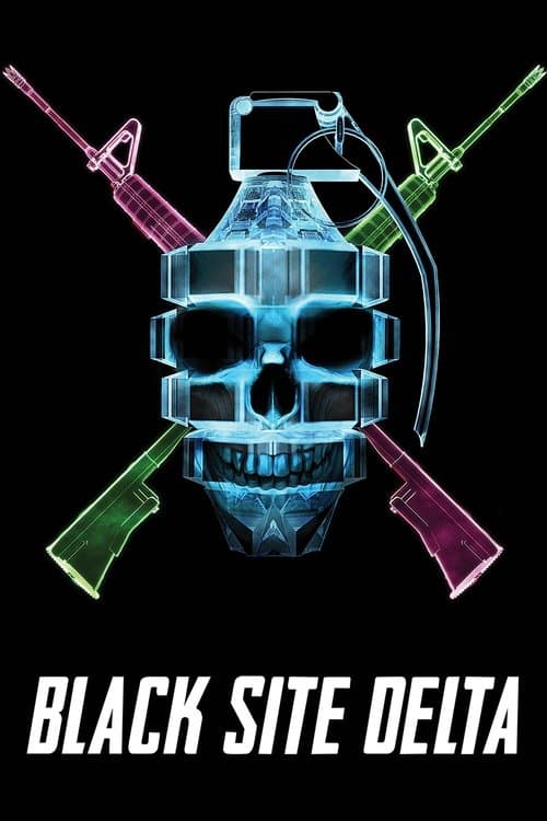 Black Site Deltaのポスター