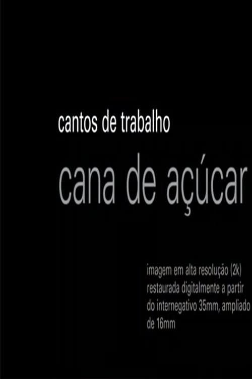 Cantos de Trabalho - Cana de Açúcarのポスター