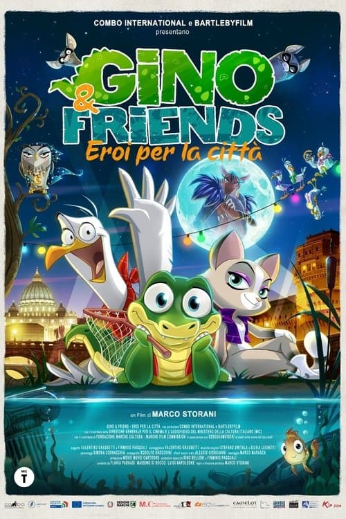 Gino & Friends - Eroi per la cittàのポスター