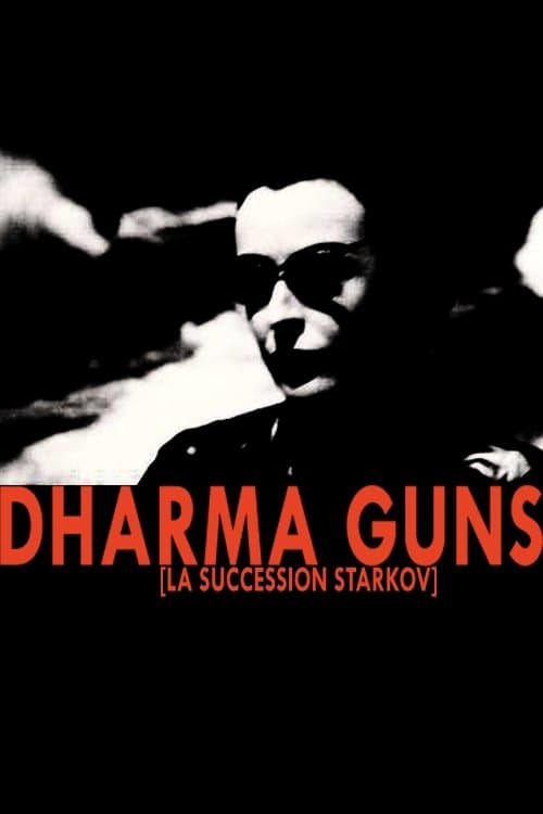 Dharma Guns (La Succession Starkov)のポスター