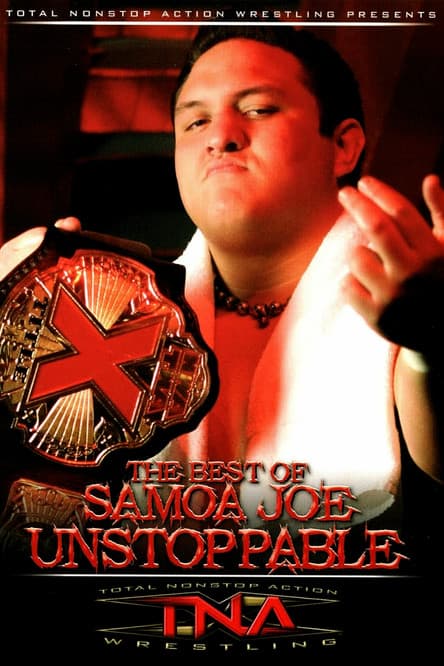 The Best of Samoa Joe: Unstoppableのポスター