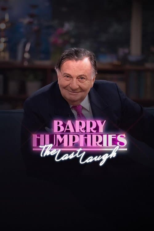 Barry Humphries: The Last Laughのポスター