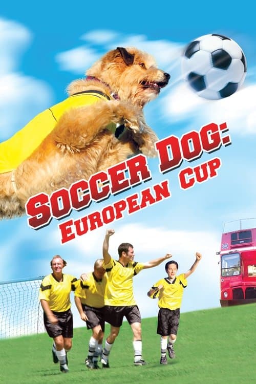 Soccer Dog: European Cupのポスター