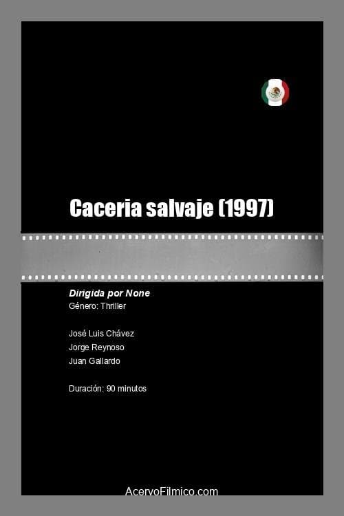 Caceria salvajeのポスター