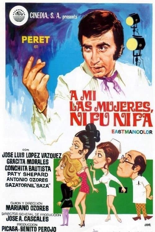 A mí las mujeres ni fu ni faのポスター