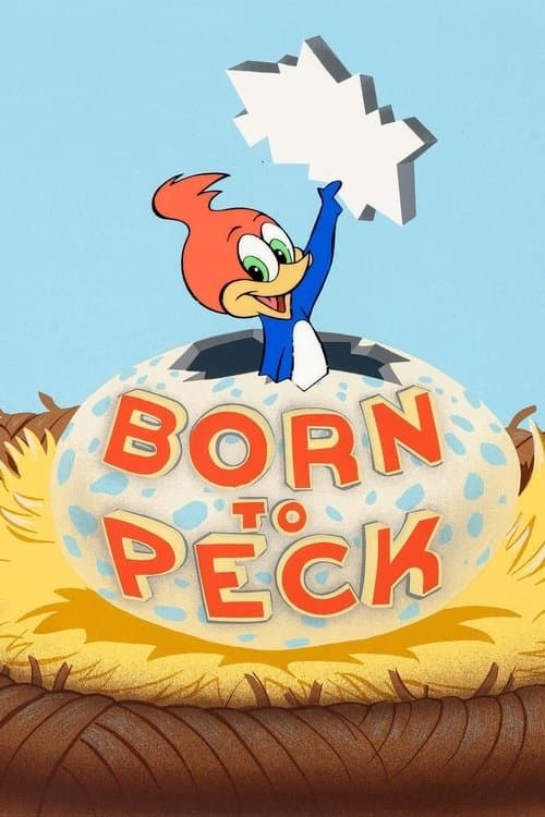 Born to Peckのポスター