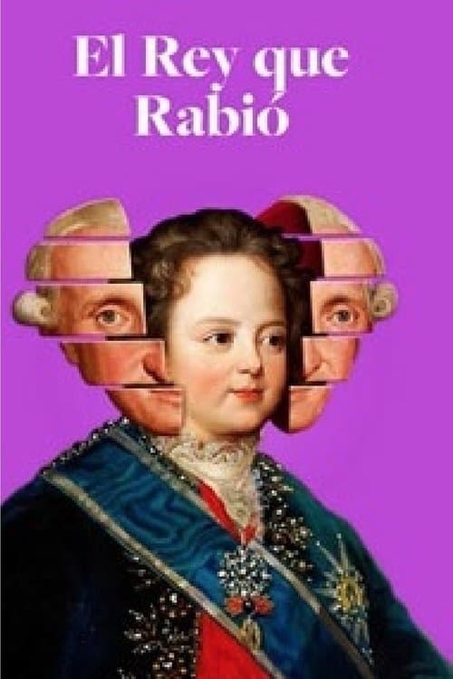 El rey que rabióのポスター