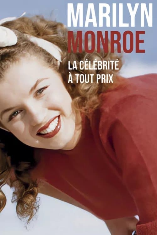 Marilyn Monroe, La Célébrité à tout prixのポスター