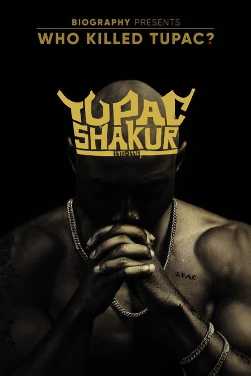 Who Killed Tupac?のポスター