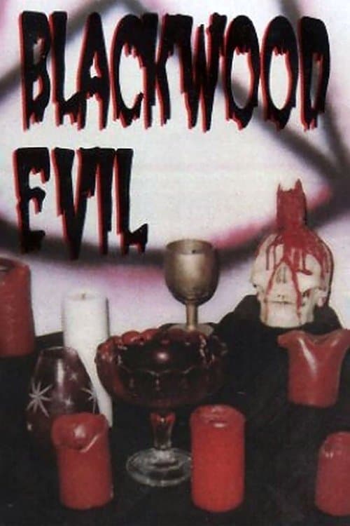 Blackwood Evilのポスター