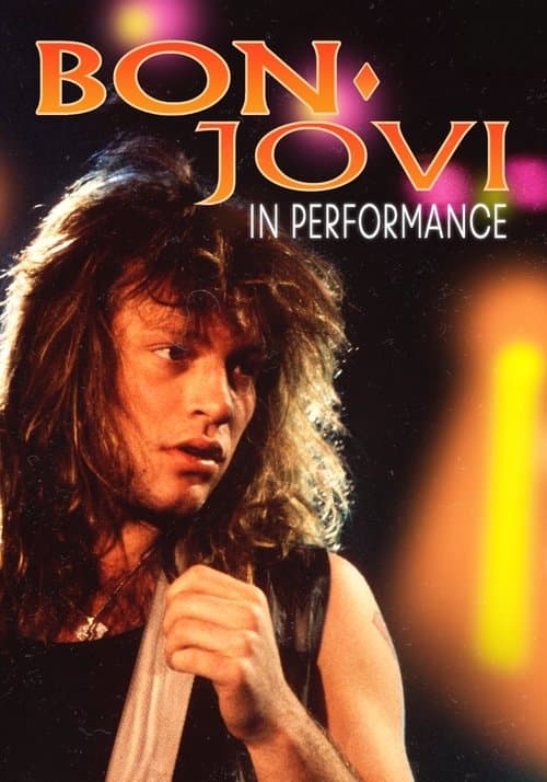 Bon Jovi: In Performanceのポスター